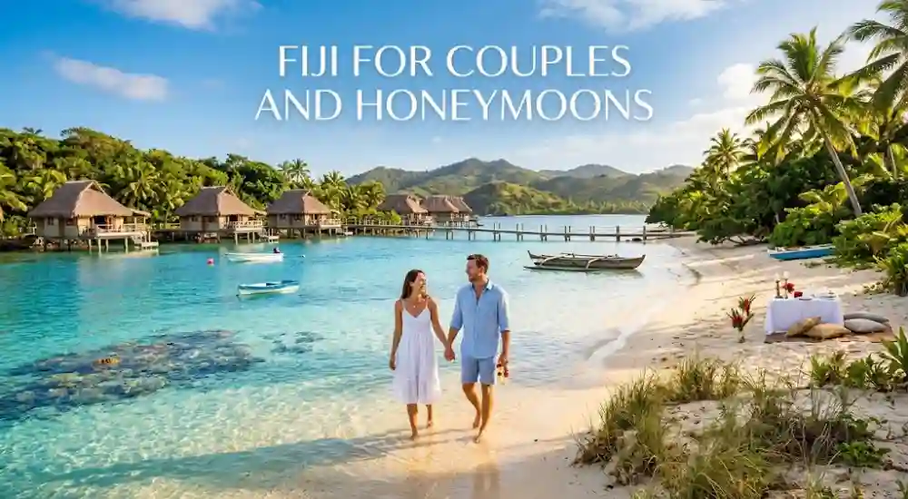 Fiji for Couples and Honeymoons